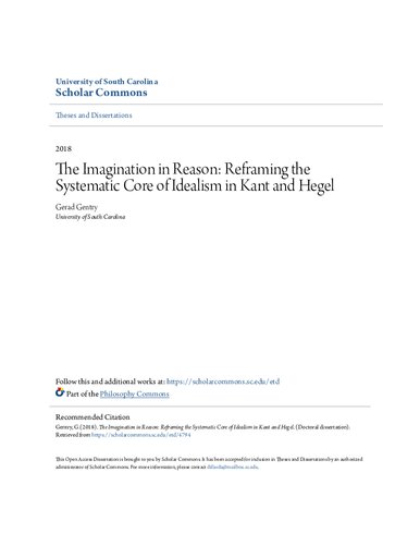 The Imagination In Reason Reframing The Systematic Core Of Idealism In Kant And Hegel Gerad Gentry