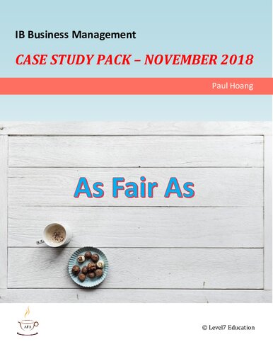 Case Study Pack As Fair As November 2018 Paul Hoang