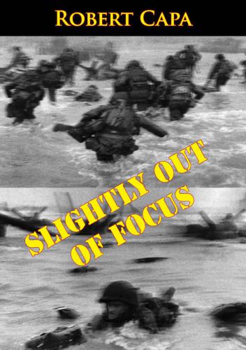 Slightly Out Of Focus Capa Robert