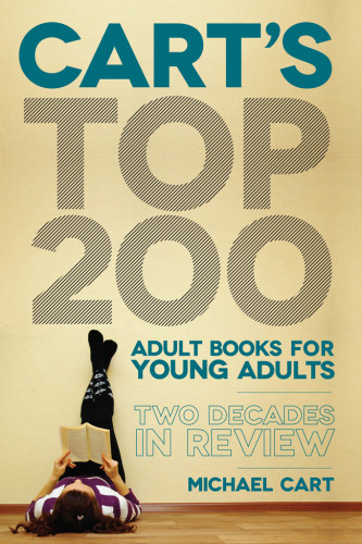 Carts Top 200 Adult Books For Young Adults Two Decades In Review Cartmichael