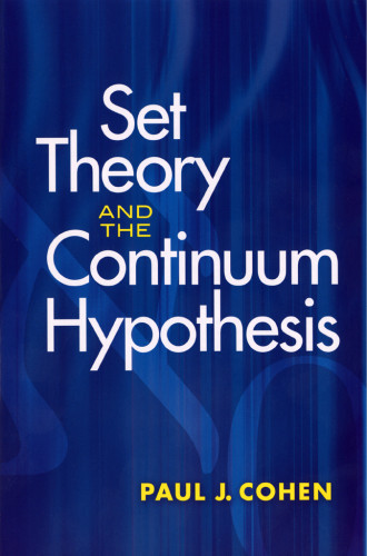 Cohen Set Theory And The Continuum Hypothesis Cohen Paul Jdavis