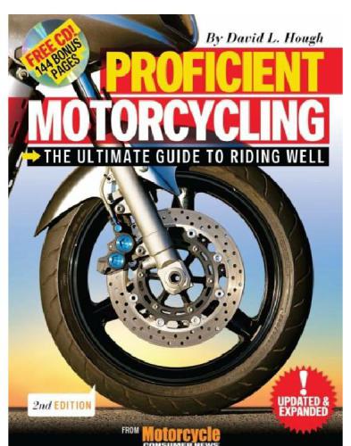 Proficient Motorcycling David L Hough