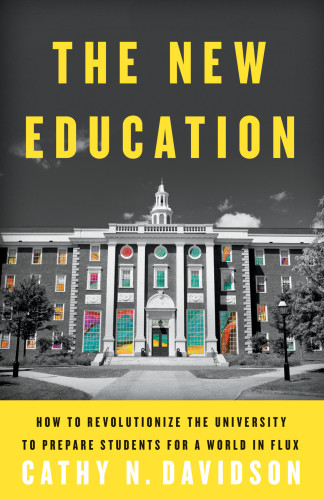 The New Education Davidson Cathy N