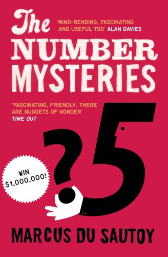 The Number Mysteries A Mathematical Odyssey Through Everyday Life Marcus Du Sautoy