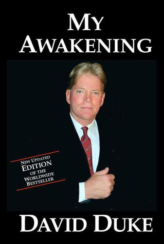 My Awakening A Path To Racial Understanding David Duke