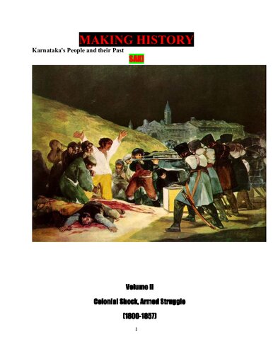 Making History Karnatakas People And Their Past Volume 2 1st Edition Saketh Rajan Saki