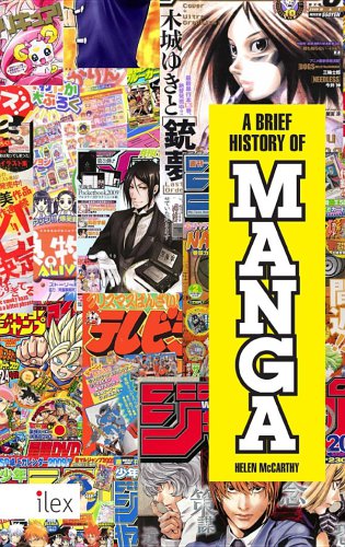 A Brief History Of Manga Helen Mccarthy