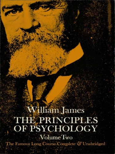 The Principles Of Psychology Vol 2 James William