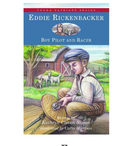 Eddie Rickenbacker Boy Pilot And Racer Kathryn Cleven Sisson