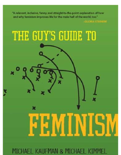 The Guys Guide To Feminism Kaufman Michaelkimmel Michael
