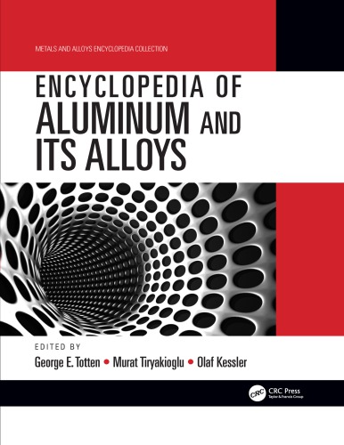 Encyclopedia Of Aluminum And Its Alloys Twovolume Set Print First Edition Kessler