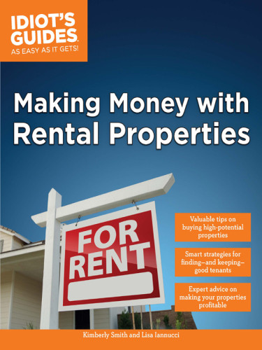 Making Money With Rental Properties Kimberly Smithlisa Iannucci