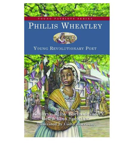 Phillis Wheatley Yong Revolutionary Poet Borland Kathryn Kilby