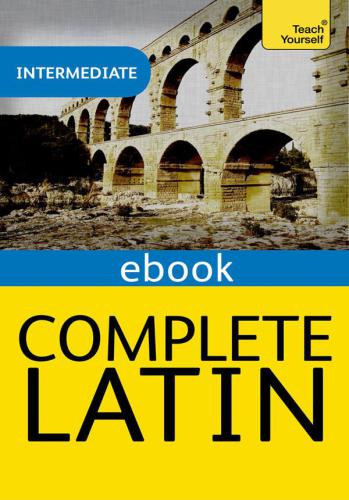 Complete Latin Beginner To Intermediate Book And Audio Course Learn To Read Write Speak And Understand A New Language With Teach Yourself Betts