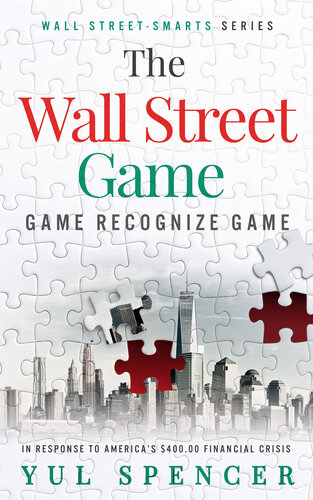 The Wall Street Game Game Recognize Game Wall Streetsmarts Book 3 Spencer