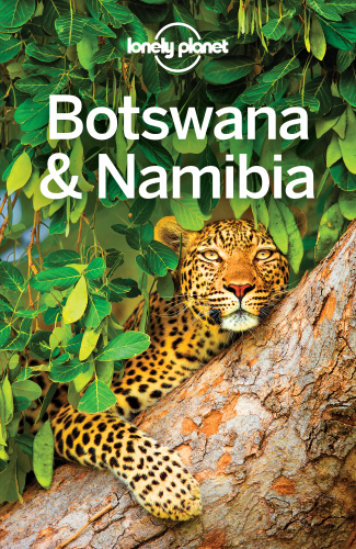 Botswana Namibia 4th Edition Anthony Ham Trent Holden