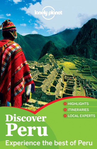 Discover Peru 1st Ed Lonely Planet