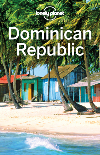 Lonely Planet Dominican Republic 7th Edition Lonely Planet Ashley Harrell