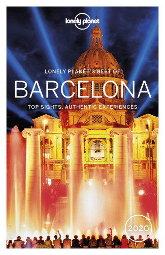 Lonely Planet Best Of Barcelona 2020 4th Edition Lonely Planet