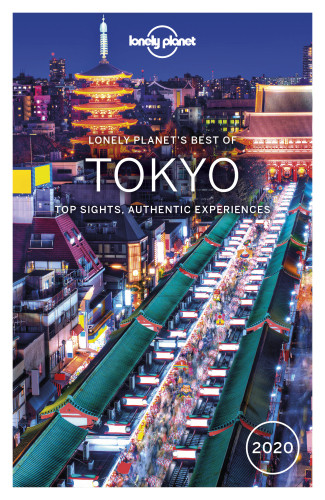 Lonely Planet Best Of Tokyo 2020 3rd Edition Lonely Planet Rebecca Milner