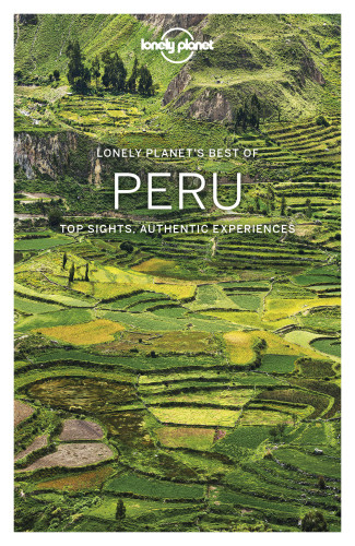 Lonely Planet Best Of Peru 2nd Edition Lonely Planet