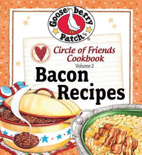 Bacon Recipes Gooseberry Patch