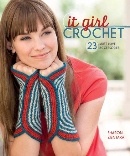 It Girl Crochet 23 Musthave Accessories Zientara Sharon