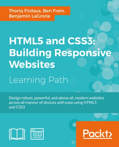 Html5 And Css3 Building Responsive Websites Thoriq Firdaus Ben Frain
