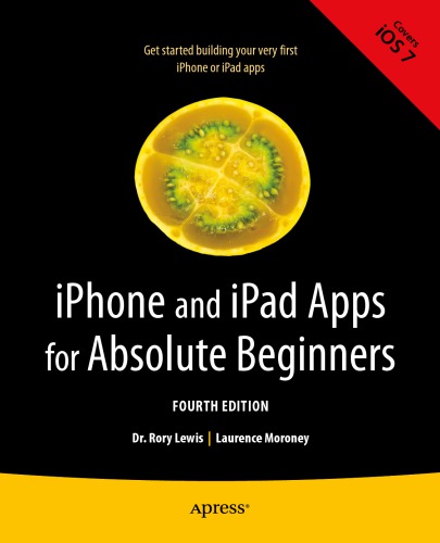 Iphone And Ipad Apps For Absolute Beginners 3rd Ed Lewis Rory
