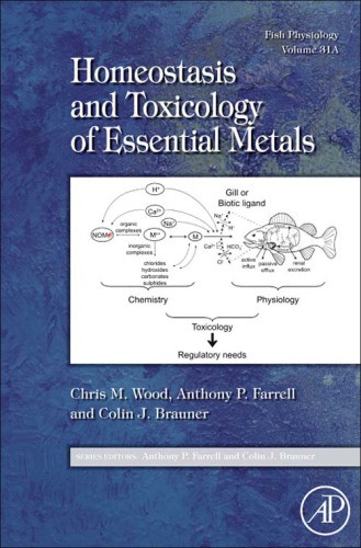 Fish Physiology Homeostasis And Toxicology Of Essential Metals Wood