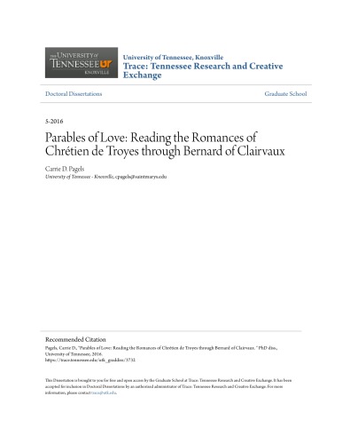 Parables Of Love Reading The Romances Of Chrtien De Troyes Through Bernard Of Clairvaux Carrie D Pagels