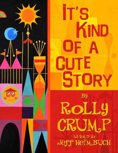 Its Kind Of A Cute Story Heimbuch Jeffcrump Rolly