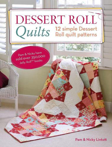 Dessert Roll Quilts 12 Simple Dessert Roll Quilt Patterns Lintott
