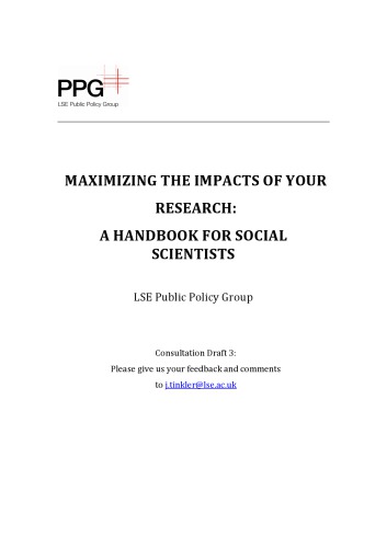 Maximizing The Impacts Of Your Research A Handbook For Social Scientists London School Of Economics And Political Science