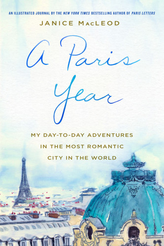 A Paris Year Janice Macleod