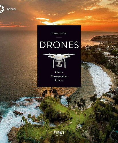 Drones Piloter Photographier Filmer Colin Smith