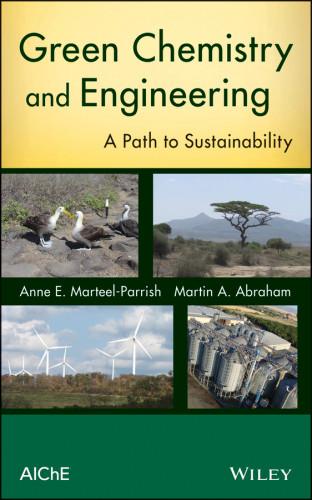 Green Chemistry And Engineering Marteelparrish Anne Eabraham
