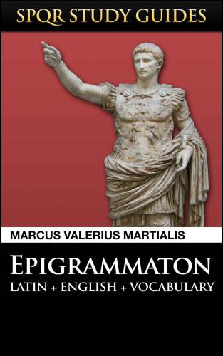 Martial Epigrams In Latin English Martialis Marcus Valerius