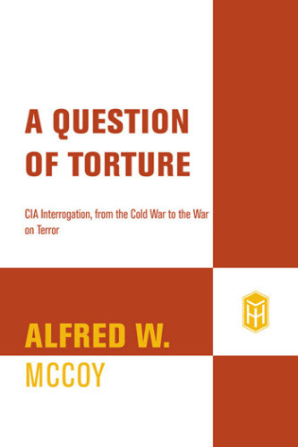 A Question Of Torture Mccoy Alfred