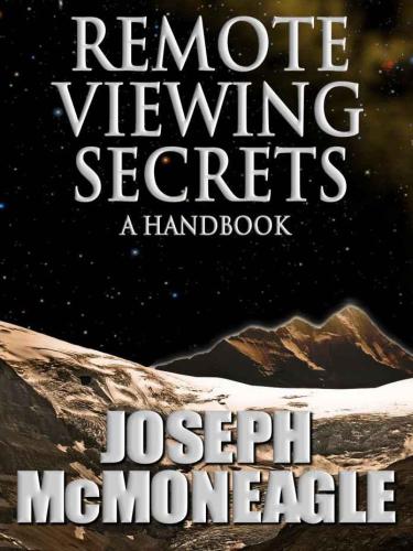 Remote Viewing Secrets Mcmoneagle Joseph