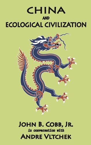 China And Ecological Civilization John B Cobb Jr In Conversation With Andre Vltchek Cobb