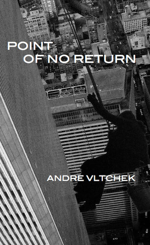 Point Of No Return Vltchek Andre