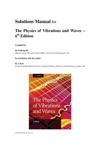 Solution Manual For The Physics Of Vibrations And Waves6th Edition 6th Edition Hj Pain Textbook Author