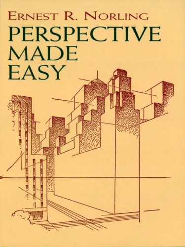 Perspective Made Easy Ernest Norling