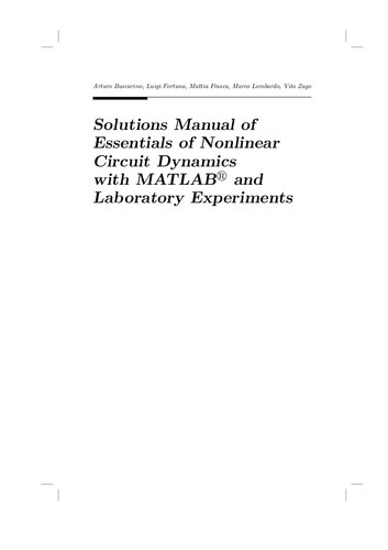 Solutions Manual Of Essentials Of Nonlinear Circuit Dynamics With Matlab And Laboratory Experiments 1st Edition Arturo Buscarino