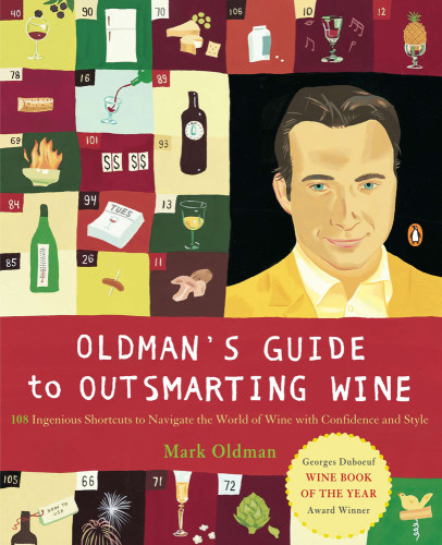 Oldmans Guide To Outsmarting Wine Oldman Mark