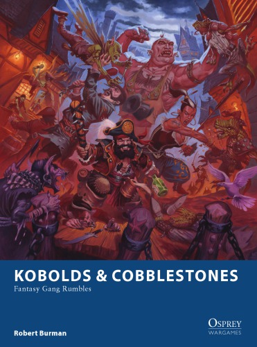 Kobolds And Cobblestones Fantasy Gang Rumbles Robert Burman