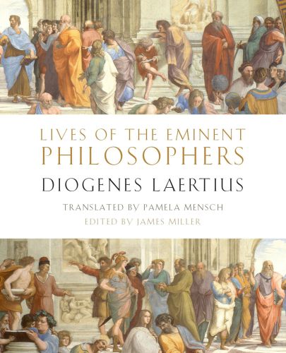 Lives Of The Eminent Philosophers Pamela Menschjames Miller