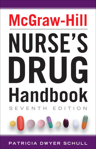 Mcgrawhill Nurses Drug Handbook Patricia Schull