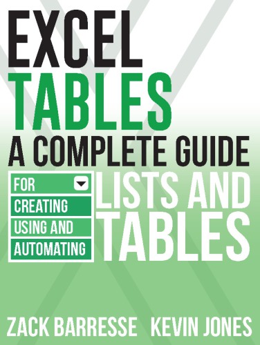 Excel Tables A Complete Guide For Creating Using And Automating Lists And Tables Barresse